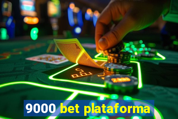 9000 bet plataforma